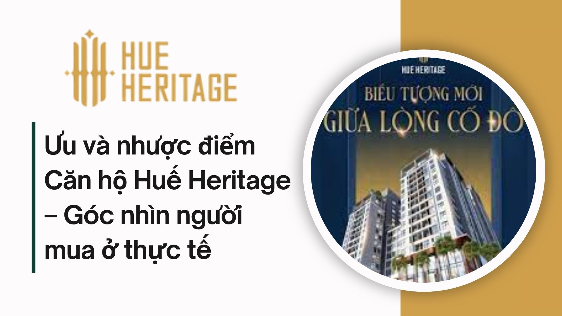 Ưu và nhược điểm Căn hộ Huế Heritage – Góc nhìn người mua ở thực tế